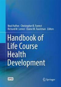 Handbook of Life Course Health Development
