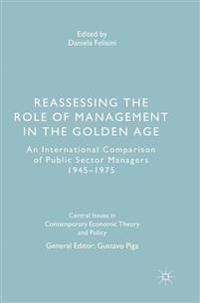 Reassessing the Role of Management in the Golden Age
