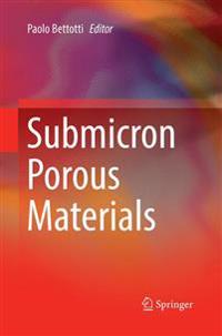 Submicron Porous Materials