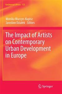 The Impact of Artists on Contemporary Urban Development in Europe