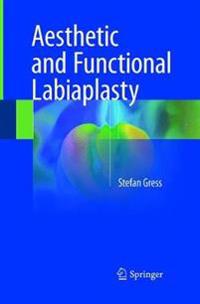 Aesthetic and Functional Labiaplasty