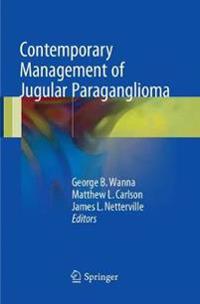 Contemporary Management of Jugular Paraganglioma
