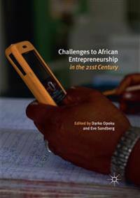 Challenges to African Entrepreneurship in the 21st Century