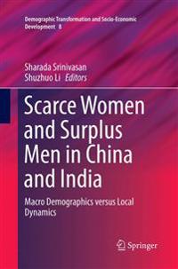 Scarce Women and Surplus Men in China and India