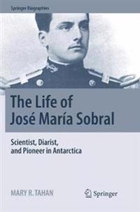 The Life of José María Sobral