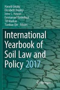 International Yearbook of Soil Law and Policy 2017