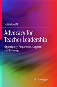 Advocacy for Teacher Leadership