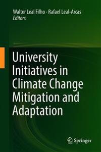 University Initiatives in Climate Change Mitigation and Adaptation