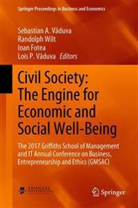 Civil Society: The Engine for Economic and Social Well-Being