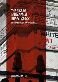 Rise of Managerial Bureaucracy
