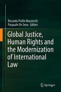 Global Justice, Human Rights and the Modernization of International Law