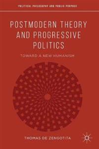 Postmodern Theory and Progressive Politics