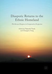 Diasporic Returns to the Ethnic Homeland