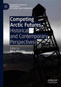 Competing Arctic Futures