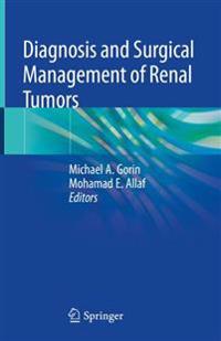 Diagnosis and Surgical Management of Renal Tumors