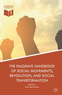 Palgrave Handbook of Social Movements, Revolution, and Social Transformation