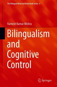 The Bilingual Mind and Brain Book Series