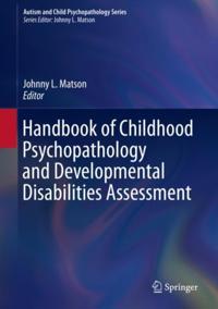 Autism and Child Psychopathology Series