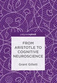 From Aristotle to Cognitive Neuroscience