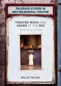 Palgrave Studies in British Musical Theatre