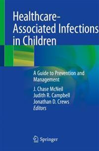 Healthcare-Associated Infections in Children