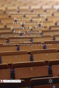 New Directions of STEM Research and Learning in the World Ranking Movement