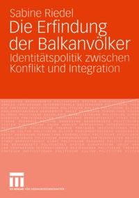 Die Erfindung der Balkanvölker