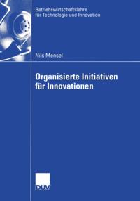 Organisierte Initiativen für Innovationen