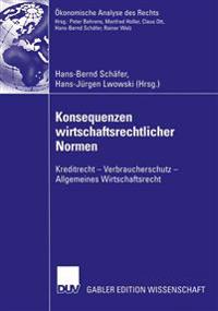 Konsequenzen wirtschaftsrechtlicher Normen