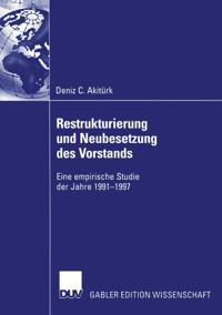 Restrukturierung und Neubesetzung des Vorstands