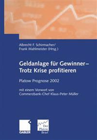 Geldanlage für Gewinner — Trotz Krise profitieren