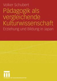 Pädagogik als vergleichende Kulturwissenschaft