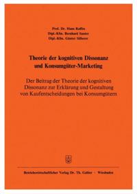 Theorie der kognitiven Dissonanz und Konsumgüter-Marketing