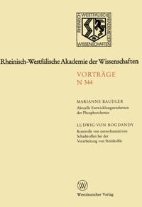 Aktuelle Entwicklungstendenzen der Phosphorchemie. Kontrolle von umweltsensitiven Schadstoffen bei der Verarbeitung von Steinkohle