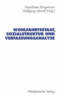 Wohlfahrtsstaat, Sozialstruktur und Verfassungsanalyse