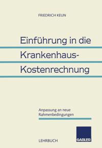 Einführung in die Krankenhaus-Kostenrechnung