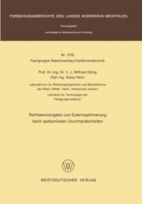 Richtwertvorgabe und Externoptimierung beim spitzenlosen Durchlaufschleifen