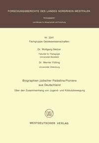 Biographien jüdischer Palästina-Pioniere aus Deutschland