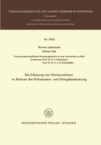 Die Erfassung von Wertzuwächsen im Rahmen der Einkommens- und Ertragsbesteuerung