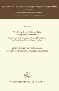 Untersuchungen zur Verbesserung des Ratterverhaltens von Werkzeugmaschinen