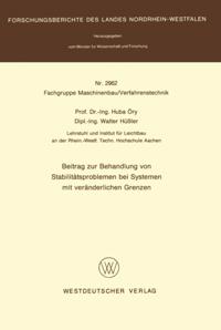 Beitrag zur Behandlung von Stabilitätsproblemen bei Systemen mit veränderlichen Grenzen