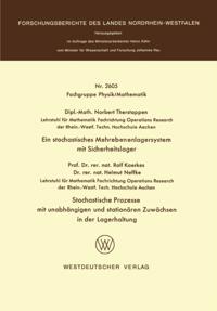 Ein stochastisches Mehrebenenlagersystem mit Sicherheitslager. Stochastische Prozesse mit unabhängigen und stationären Zuwächsen in der Lagerhaltung