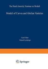 Moduli of Curves and Abelian Varieties