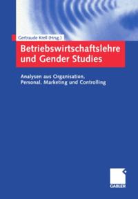 Betriebswirtschaftslehre und Gender Studies