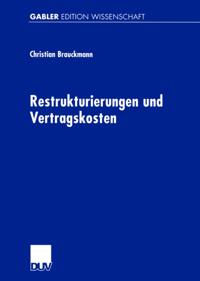 Restrukturierungen und Vertragskosten
