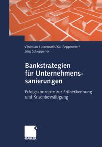 Bankstrategien für Unternehmenssanierungen