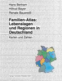 Familien-Atlas: Lebenslagen und Regionen in Deutschland