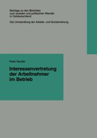 Beiträge zu den Berichten der Kommision für die Erforschung des sozialen und politischen Wandels in den neuen Bundesländern e.V. (KSPW)