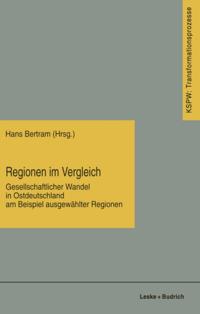 Transformationsprozesse: Schriftenreihe der Kommission für die Erforschung des sozialen und politischen Wandels in den neuen Bundesländern (KSPW)