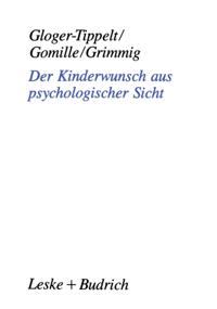 Der Kinderwunsch aus psychologischer Sicht
